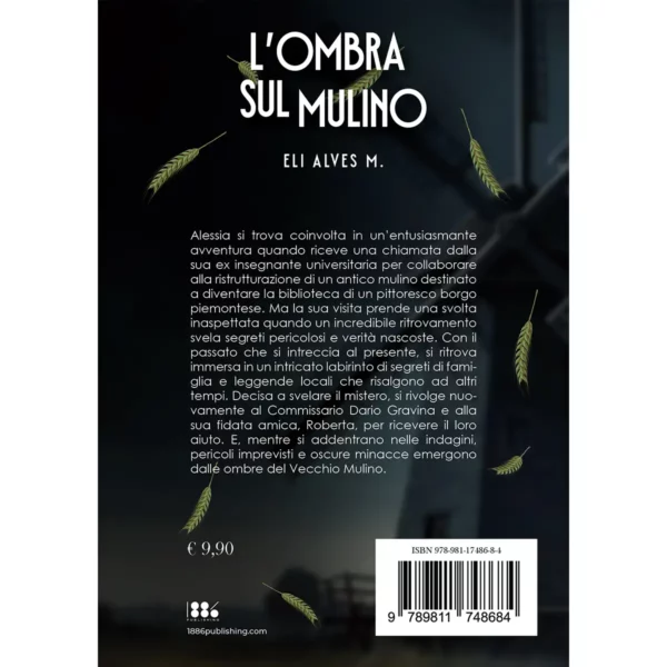 L'OMBRA SUL MULINO di Eli Alves M. - 1886 PUBLISHING